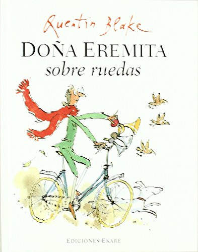Doña Eremita sobre ruedas (Bosque de libros)